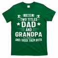 Grandpa For I Have Two Titles Dad And T-Shirt product image 1
