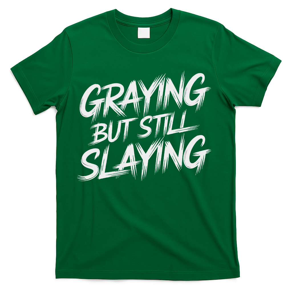 Humor For Dad Graying But Still Slaying T-Shirt product image 2