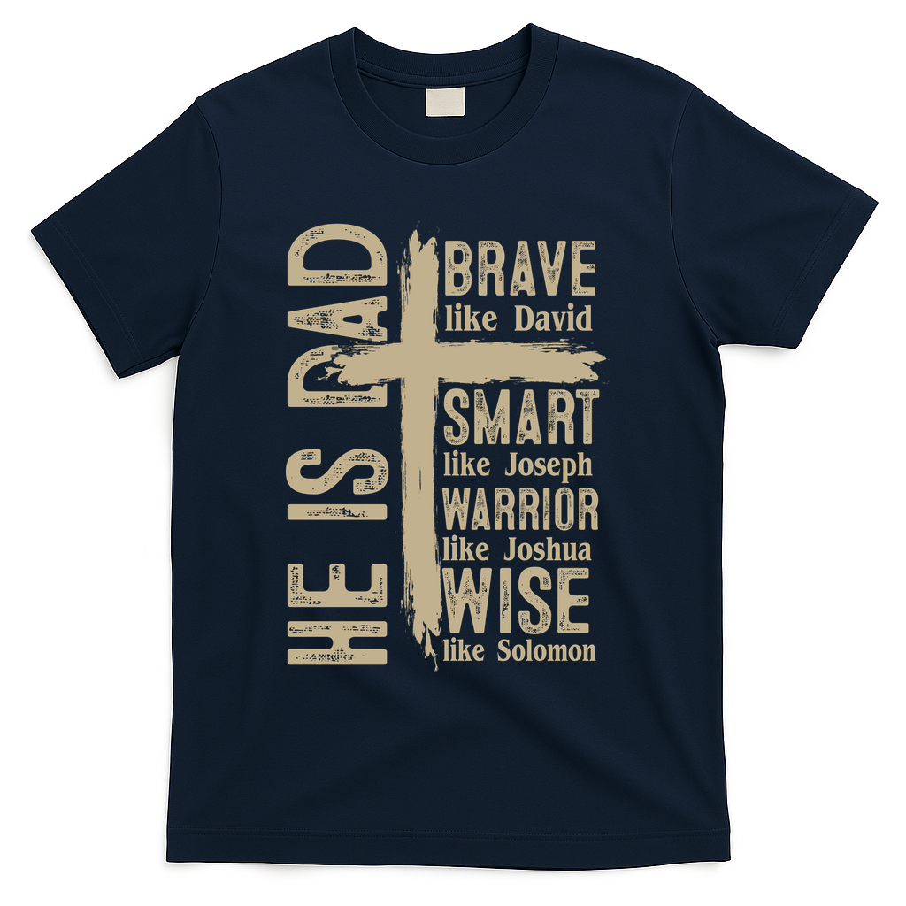 He Is Dad Religious Christian Bible Quote Father T-Shirt product image 2