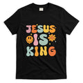 Jesus Is King Christian Religious T-Shirt product image 1