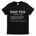 Funny Dad Tax Definition T-Shirt product image 1