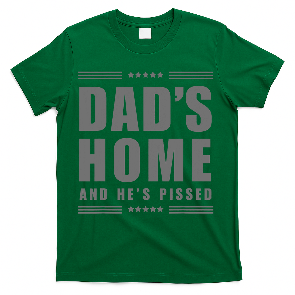 Dads Home And Hes Pissed Trump Dark Maga T-Shirt product image 1