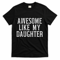Awesome Like My Daughter Funny Mothers Fathers Day Mom Dad product image 1