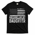Awesome Like My Daughter Gifts Funny Fathers Day Dad T-Shirt product image 1