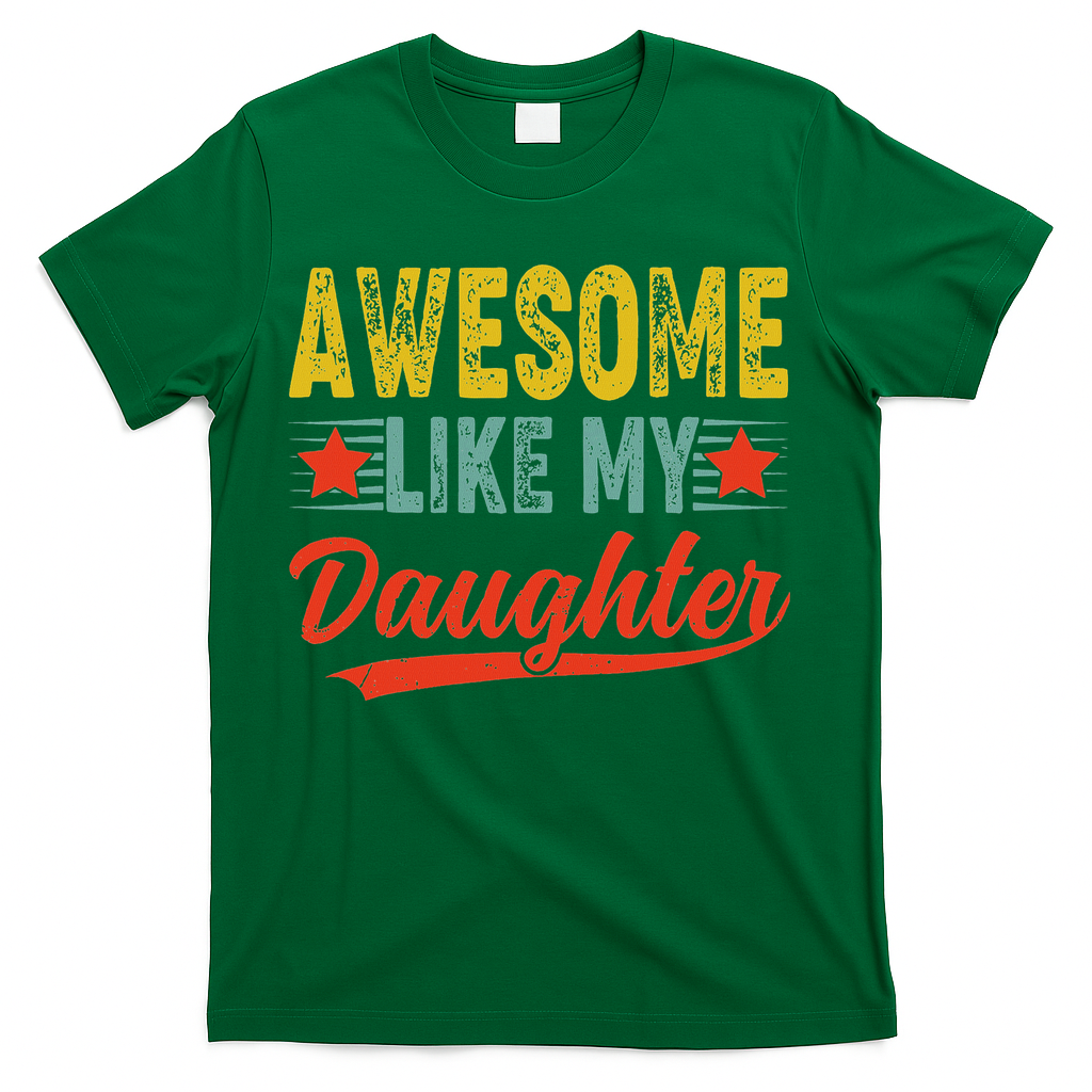 Awesome Like My Daughter Gift Funny Happy Father's Day product image 1