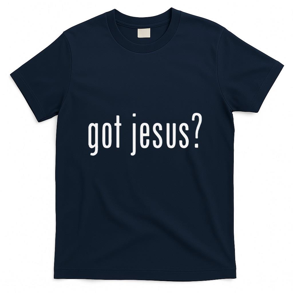 Got Jesus Christian Evangelism Gift T-Shirt product image 3