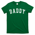Daddy Classic Bold Font Birthday T-Shirt product image 1