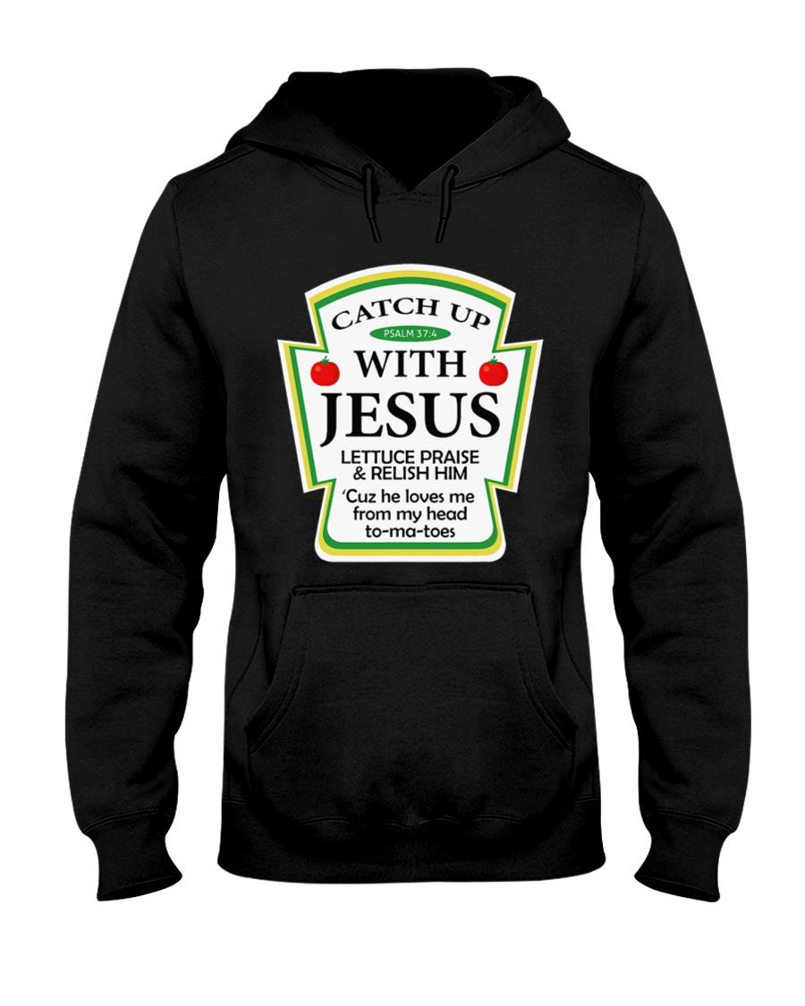 Funny Christian Catch Up With Jesus Ketchup Hoodie T-Shirt product image 4