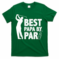 Best Papa By Par Fathers Day Golf T-Shirt product image 1