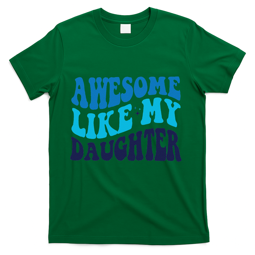 Awesome Like My Daughter Best Dadfunny Father Daddy Dad product image 2