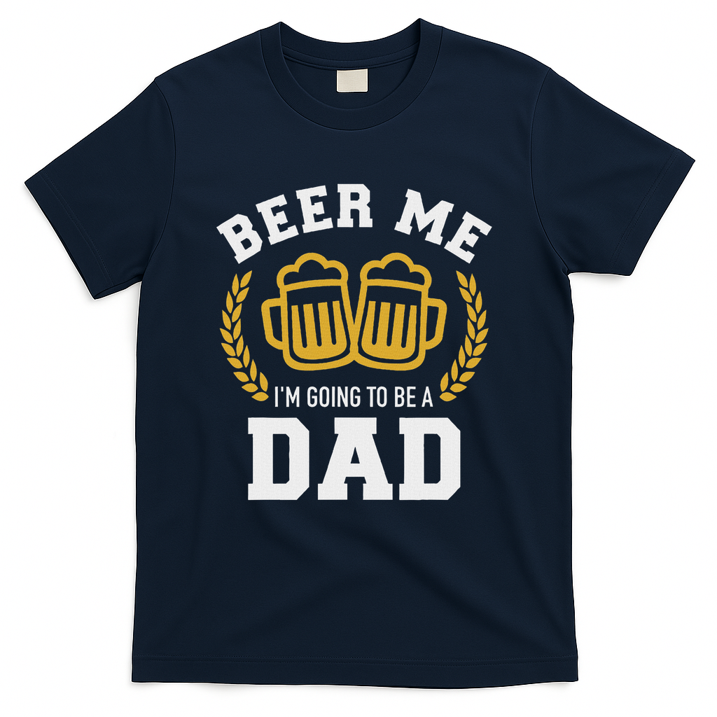 Beer Me I'm Going To Be A Dad Baby Announcement T-Shirt product image 2