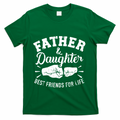 Father And Daughter Best Friends For Life T-Shirt product image 1