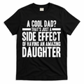 A Cool Dad Side Effect Amazing Daughter T-Shirt product image 1