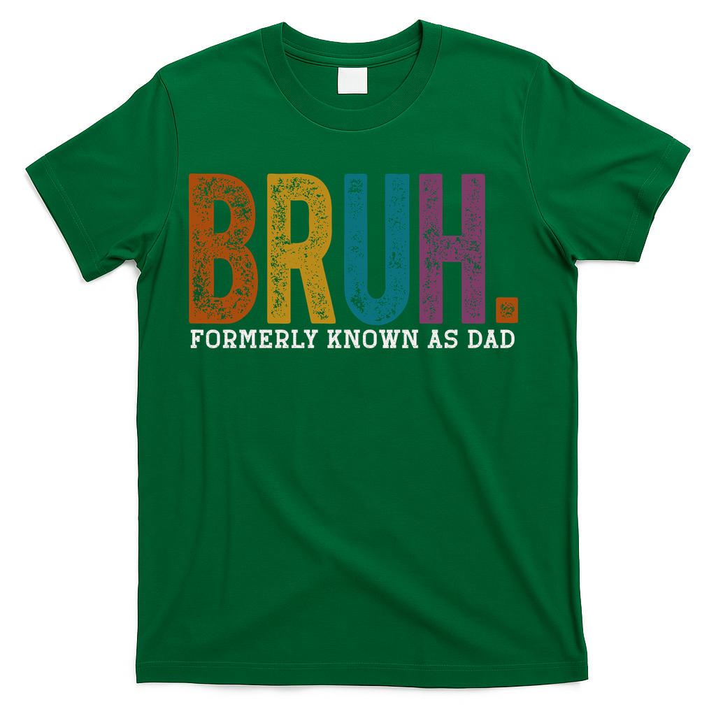 Bruh Formerly Known As Dad Father's Day T-Shirt product image 3