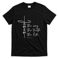 Christian Worship Jesus The Way Truth Life T-Shirt product image 1