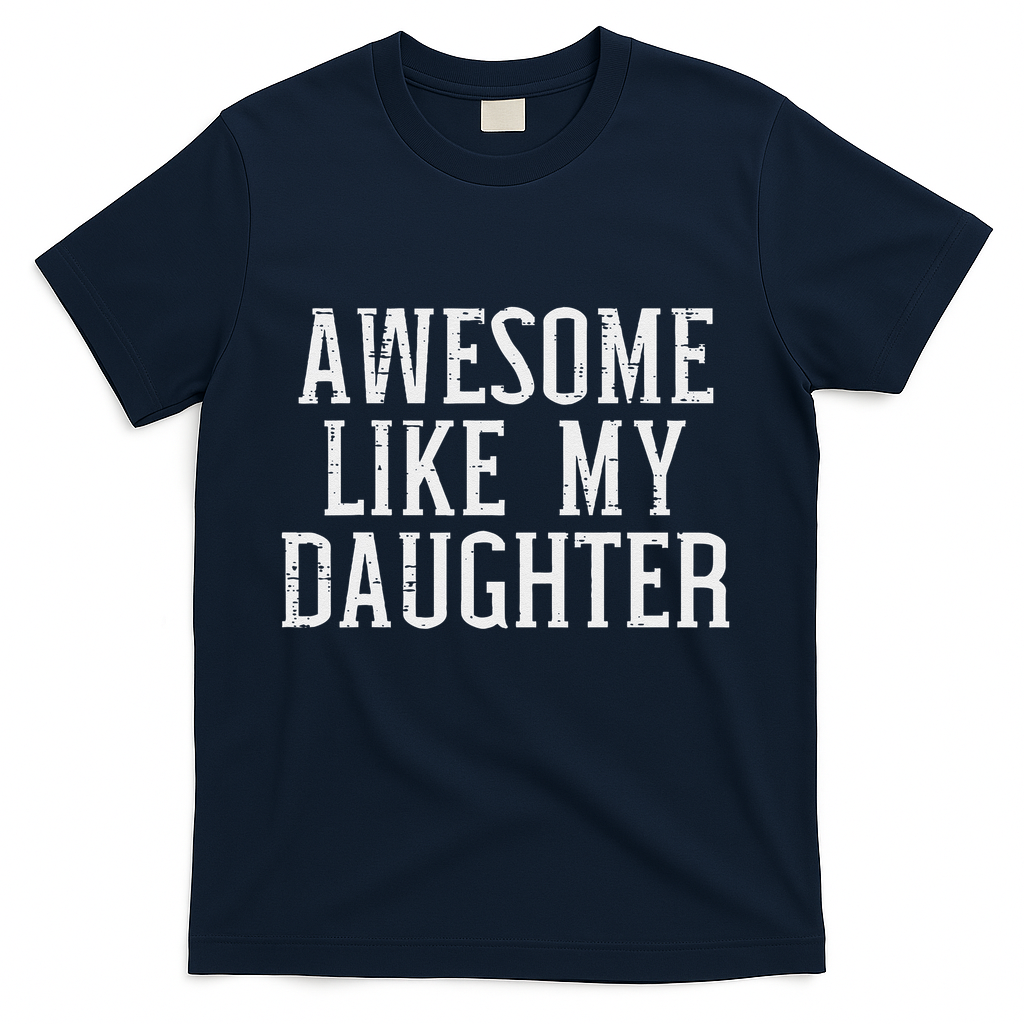 Awesome Like My Daughter Funny Mothers Fathers Day Mom Dad product image 2