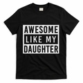 Awesome Like My Daughter FatherS Day Vintage Retro Dad Girl product image 1