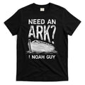 Need an Ark I Noah Guy Funny Christian T-Shirt product image 1