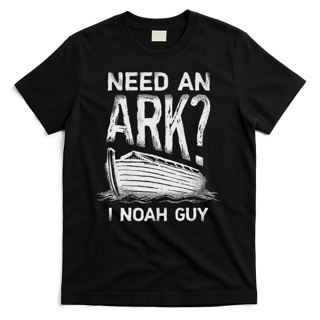 Need an Ark I Noah Guy Funny Christian T-Shirt product image 1