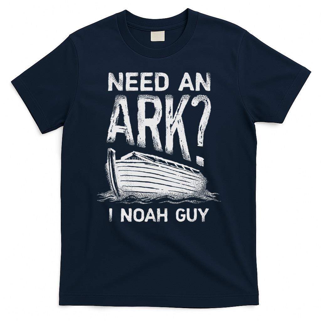 Need an Ark I Noah Guy Funny Christian T-Shirt product image 3