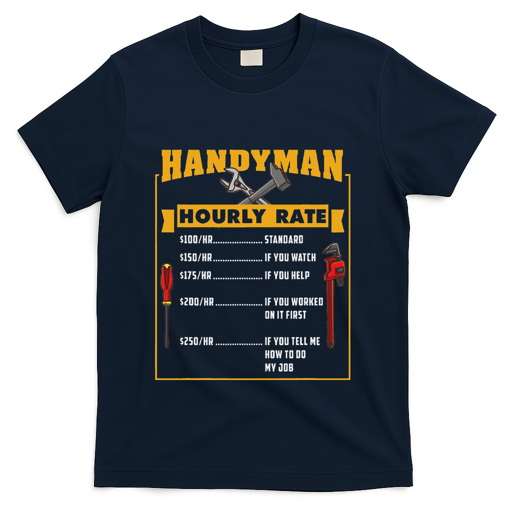 Handyman Hourly Rate Gift For Dad T-Shirt product image 2