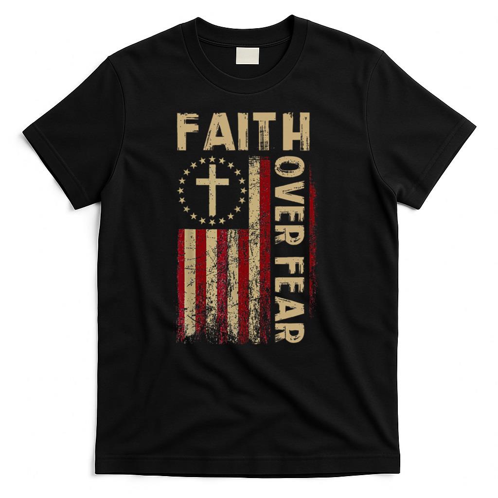 Faith Over Fear Patriotic Christian T-Shirt product image 1