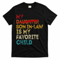 Funny My Son In Law Is My Favorite Child Replaced Daughter product image 1