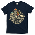 Dad Tax Making Sure It's Not Poison Skeleton Vintage T-Shirt product image 1