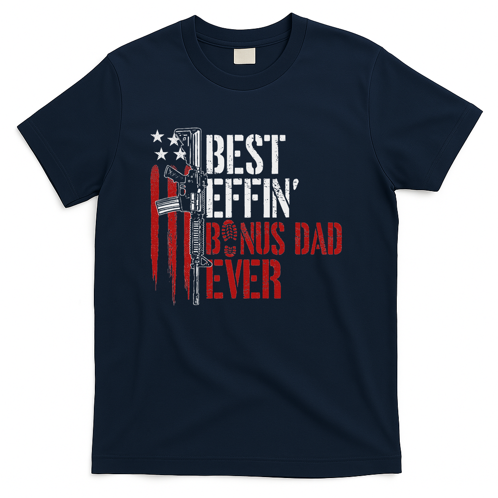 Best Effin’ Bonus Dad Ever Daddy Gun Rights American Flag product image 3
