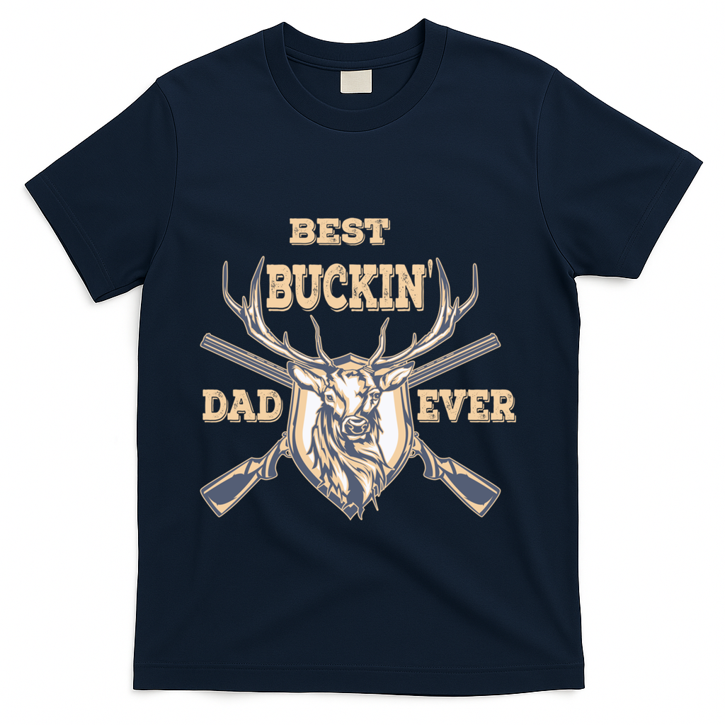 Best Buckin Dad Ever Funny Hunting Father Gift T-Shirt product image 1