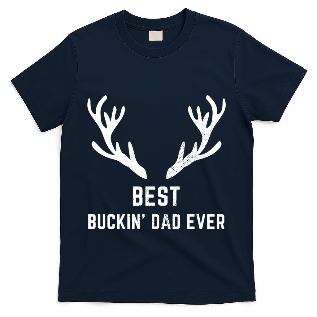 Funny Hunting Deer Design Best Buckin Dad Ever Gift T-Shirt product image 3