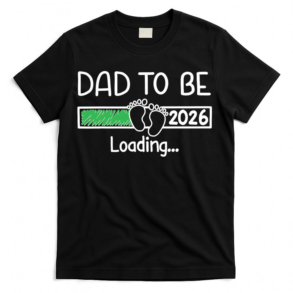 Dad To Be 2026 Loading T-Shirt product image 1