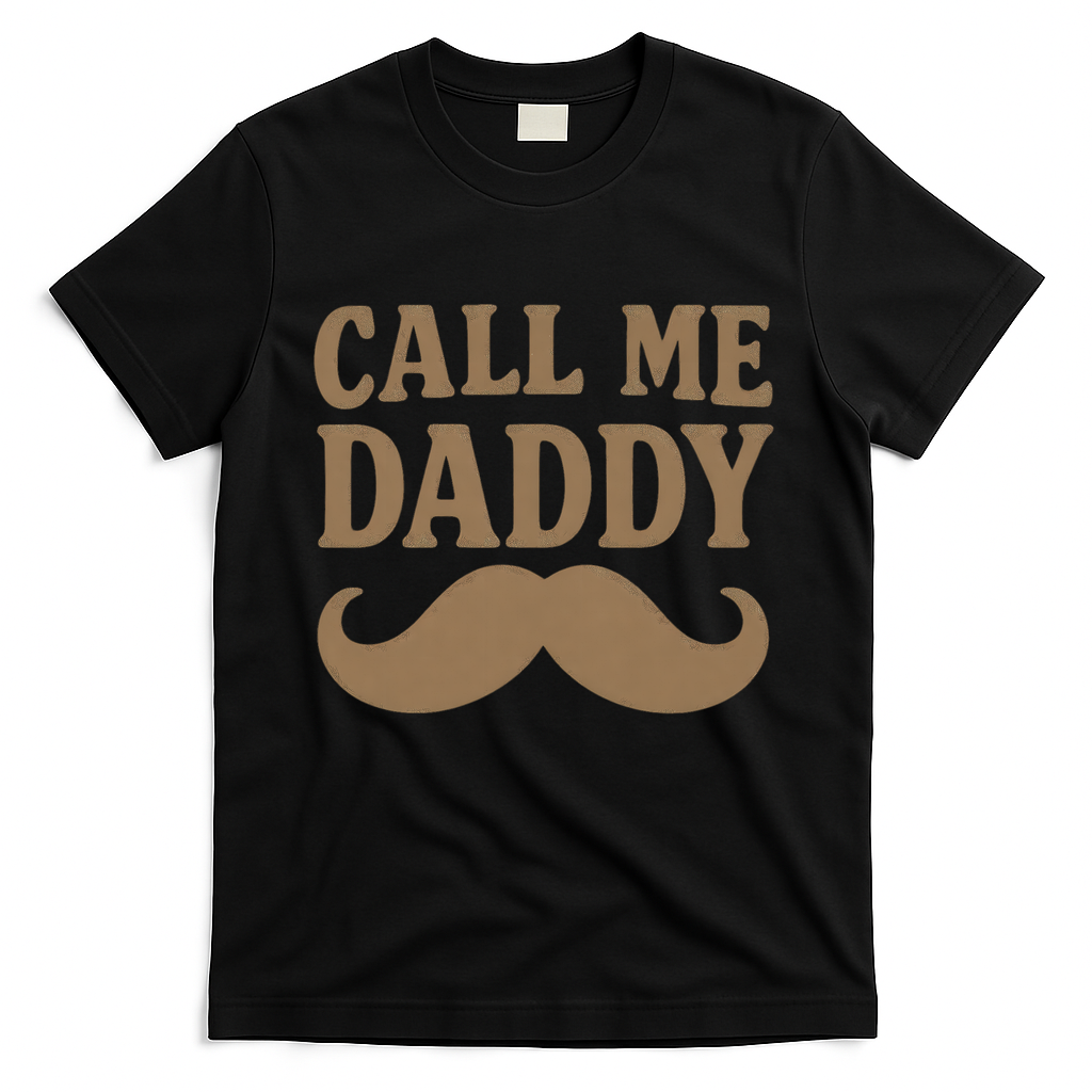 Call Me Daddy - Perfect Father's Day Gift T-Shirt product image 2