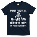Father Forgive Me For These Gains Funny Gym Motivation product image 1