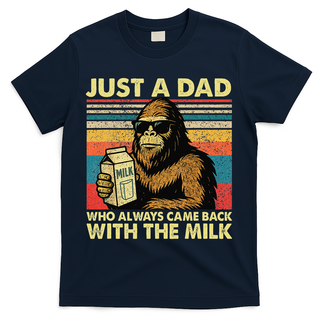 Bigfoot Papa Just A Dad Who Always Came Back With The Milk product image 1