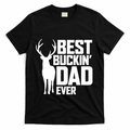Best Buckin Dad Ever Gift Deer Hunting Father T-Shirt product image 1