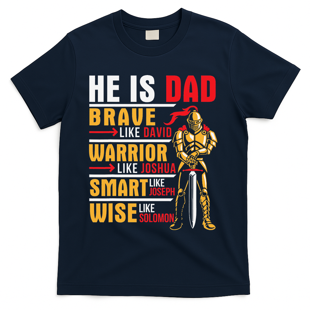 He Is Dad Brave Warrior Smart And Wise Father Daddy Papa product image 3