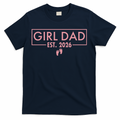 Girl Dad Est. 2026 T-Shirt product image 1