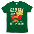 Dad Tax Making Sure It's Not Poison Funny Father's Day product image 1
