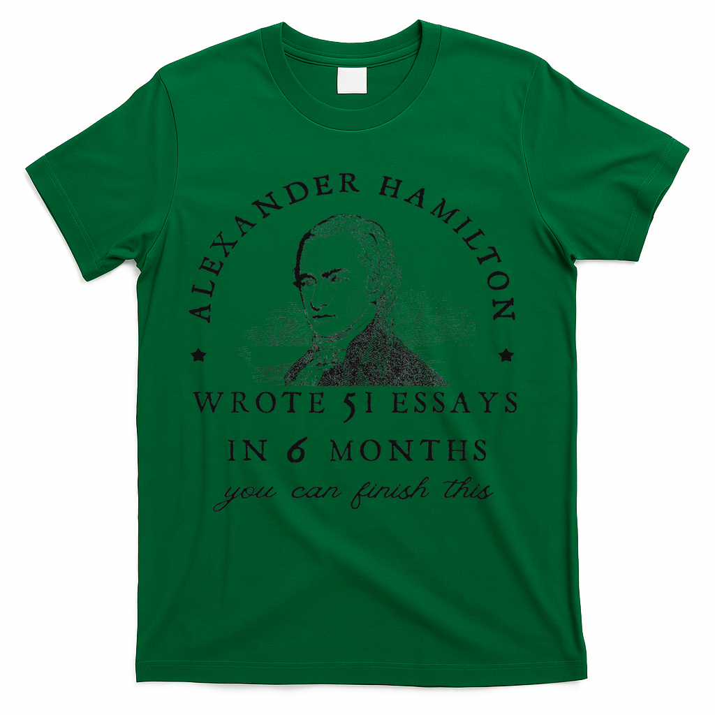 Alexander Hamiton Wrote 51 Essays Iin 6 Months Vintage product image 1