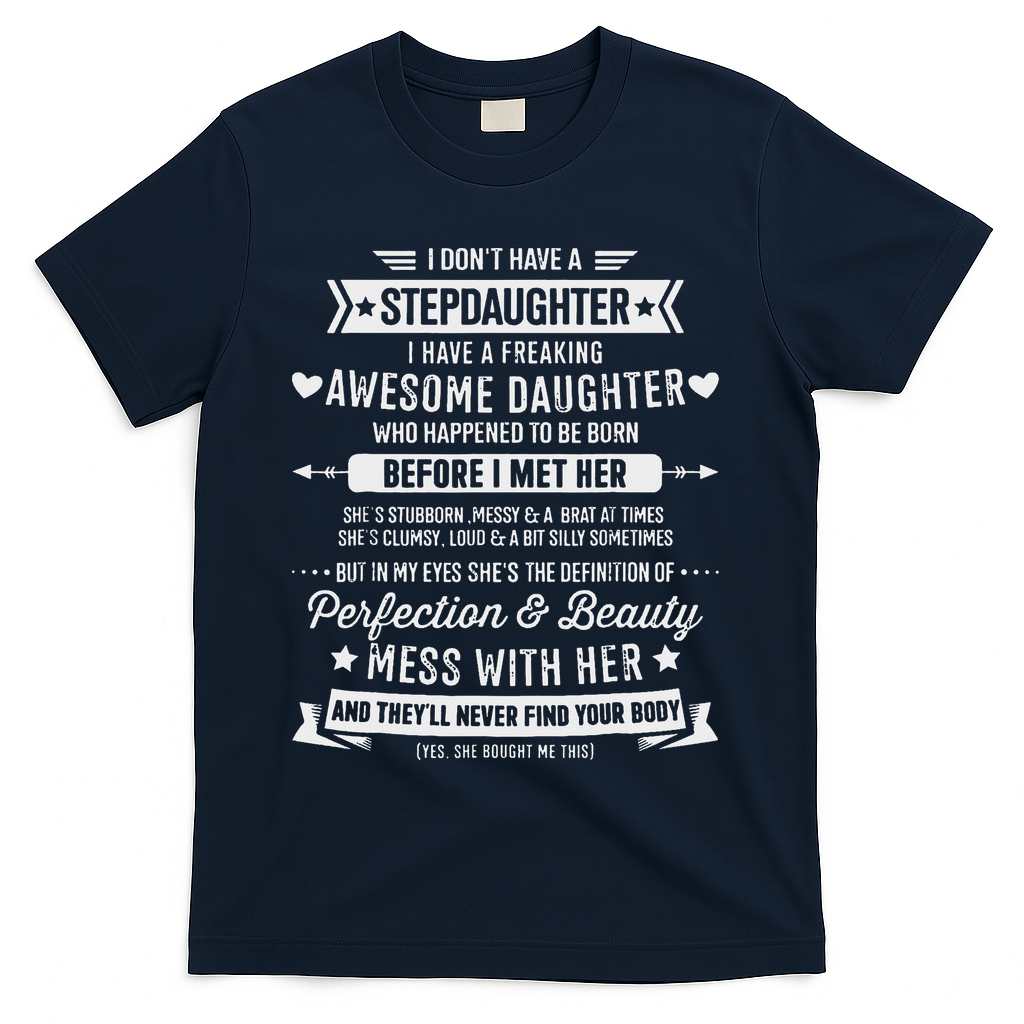 I Don't Have A Stepdaughter Bonus Dad Father's Day Stepdad product image 2