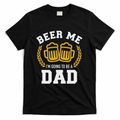 Beer Me I'm Going To Be A Dad Baby Announcement T-Shirt product image 1