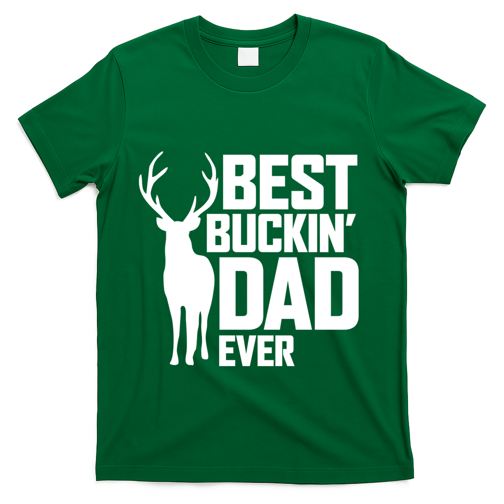 Best Buckin Dad Ever Gift Deer Hunting Father T-Shirt product image 2
