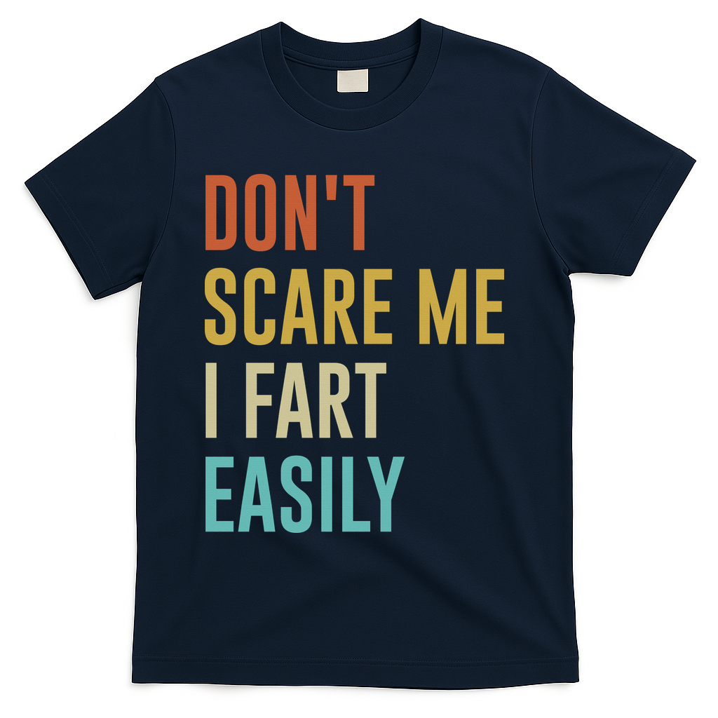 Dont Scare Me I Fart Easily Retro Funny Flatulence For Dads product image 2