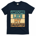 Awesome Like My Daughter Dad Mom Retro Funny Father Mother product image 1