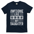 Awesome Like My Daughter Funny Vintage Father Mom Dad Joke product image 1