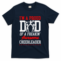 Cheer Cheerleading Dad Father IM A Proud Of A Freakin product image 1