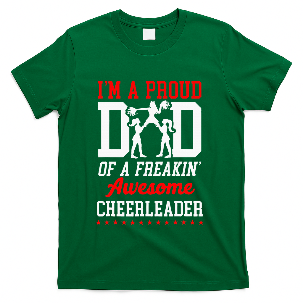 Cheer Cheerleading Dad Father IM A Proud Of A Freakin product image 2
