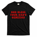 God Bless Your DadS Genetics T-Shirt product image 1
