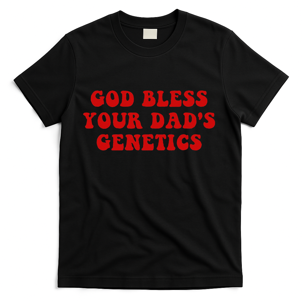 God Bless Your DadS Genetics T-Shirt product image 1